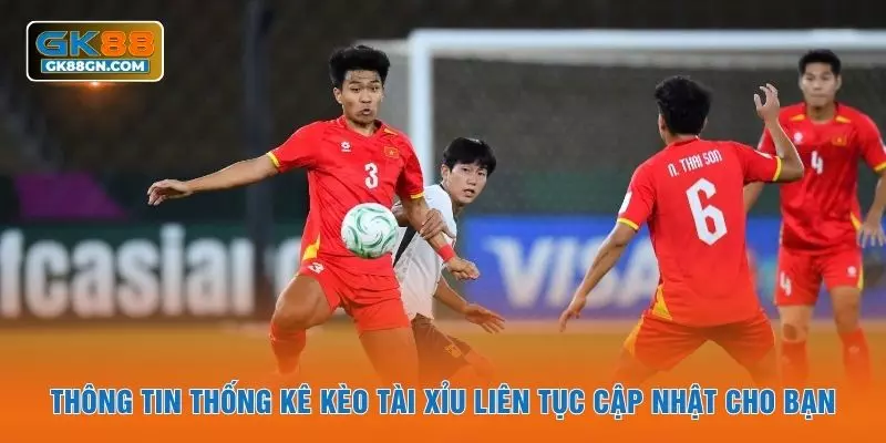 Thông tin thống kê kèo tài xỉu liên tục cập nhật cho bạn